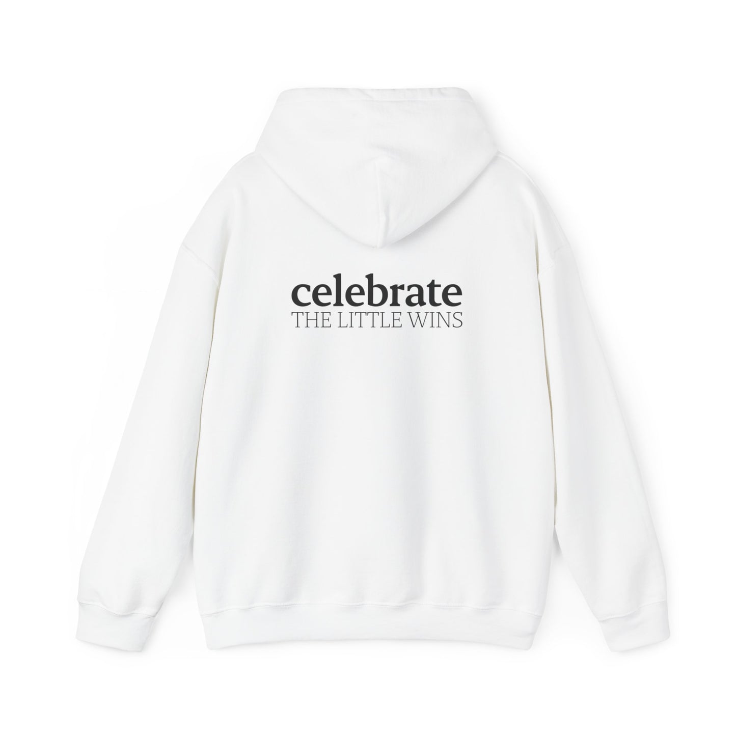 Celebrate The Little Wins Official Hoodie