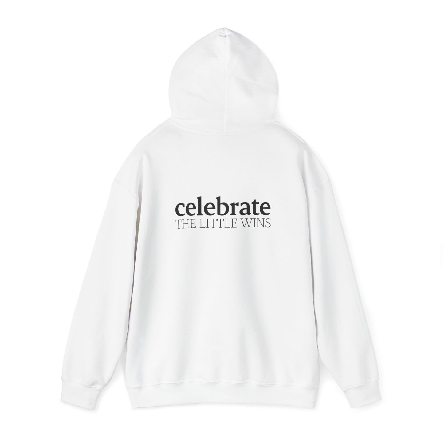 Celebrate The Little Wins Official Hoodie
